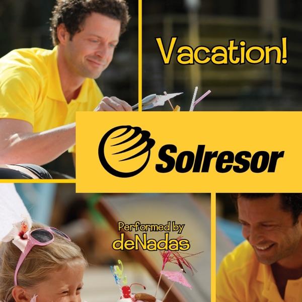 Vacation (Solresor Edit)