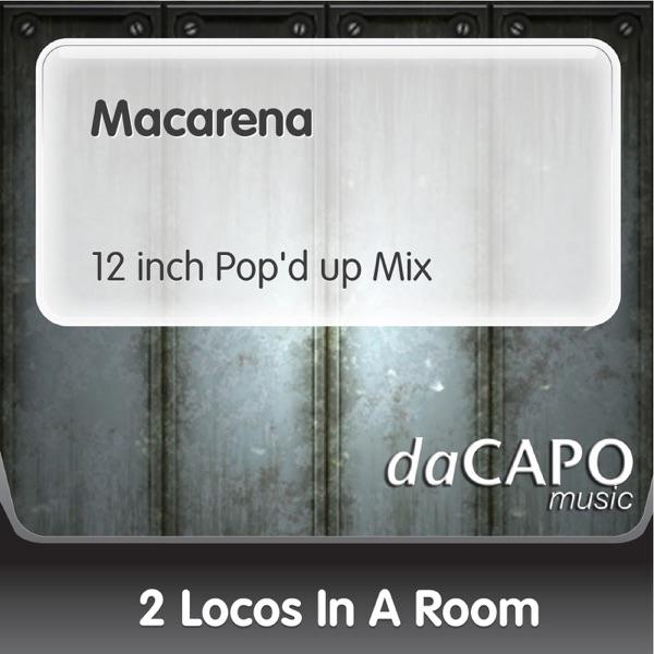 Macarena (12-Inch Pop'd Up Mix)