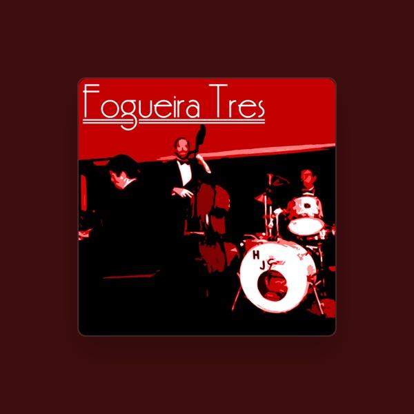 Fogueira Tres