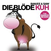 Die blöde Kuh (Club Mix)