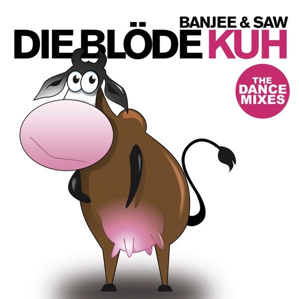 Die blöde Kuh (Club Mix)