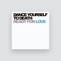 Dance Yourself to Death