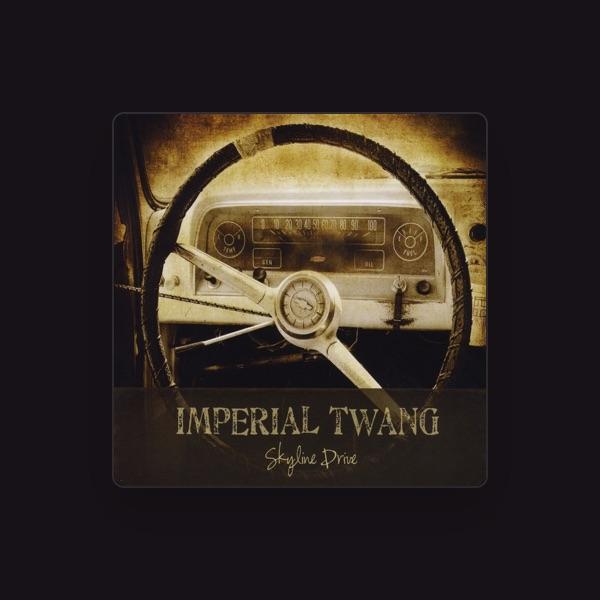 Imperial Twang