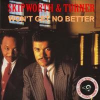 Won't Get No Better (12 Inch Mix)