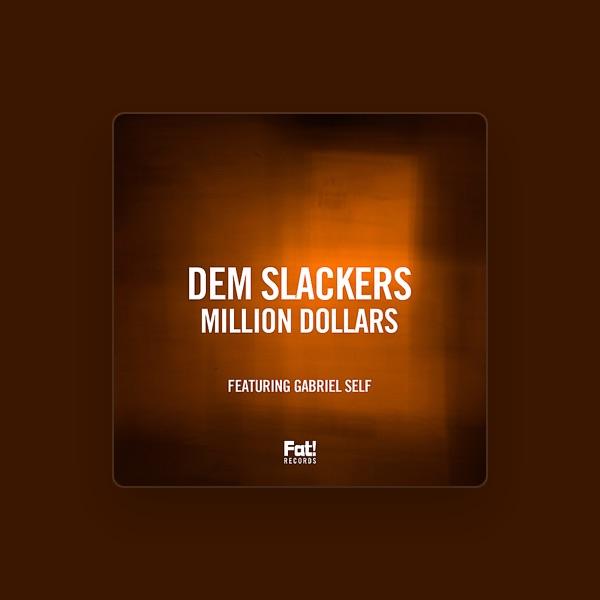 Dem Slackers
