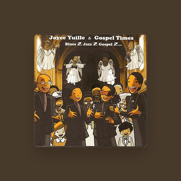 Joyce Yuille & Gospel Times
