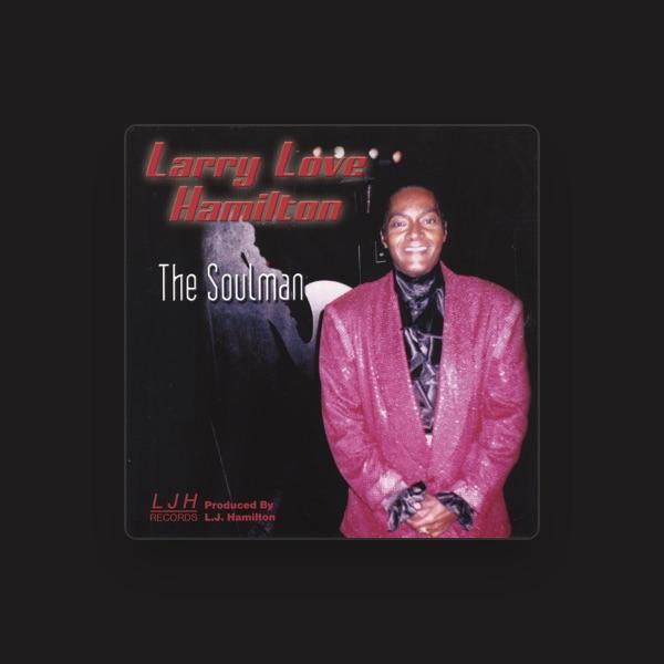 Larry Love Hamilton