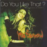 Do You Like That ? Ne perds plus un instant (Extended version)