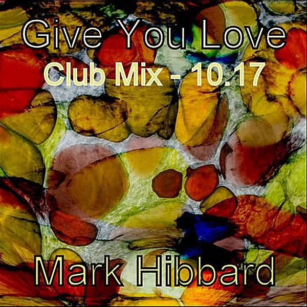 Give You Love (Club Mix)