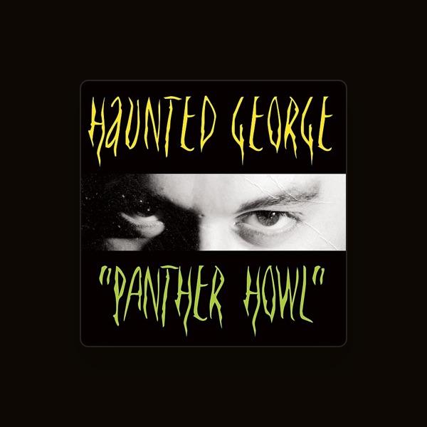 Haunted George