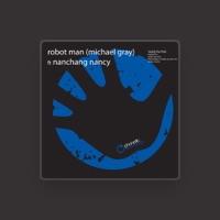 Robot Man (Michael Gray)