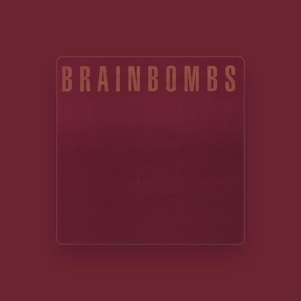 Brainbombs
