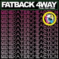 Generate Some Action Feat. Don Dolla