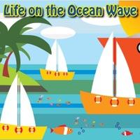 A Life On the Ocean Wave