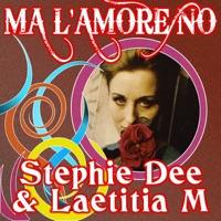 Ma L'Amore No (& Laetitia M feat. The Unforgettables)
