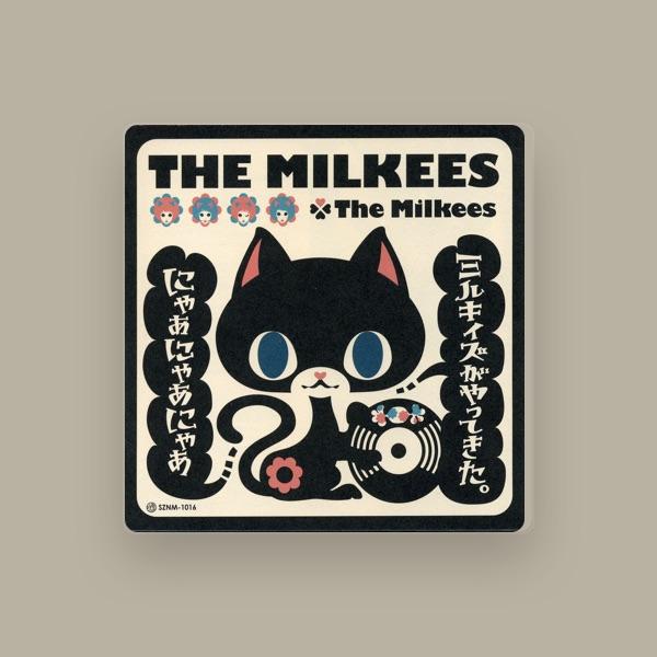 THE MILKEES