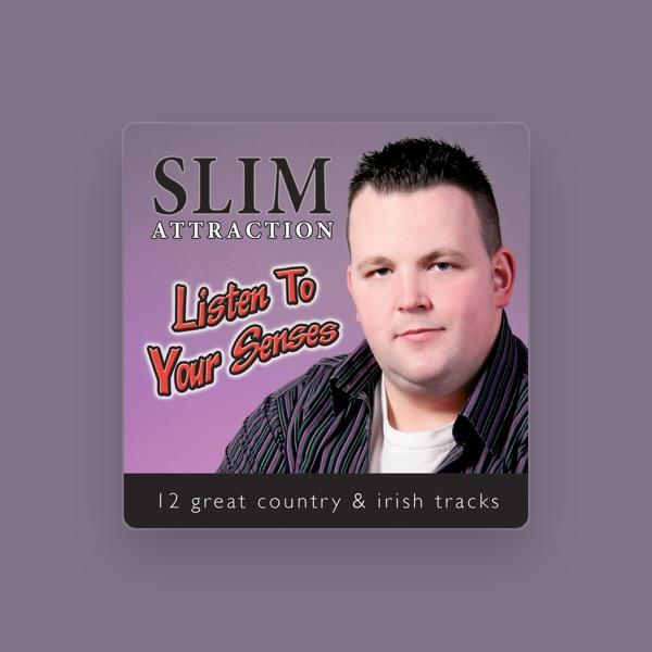 Slim Attraction