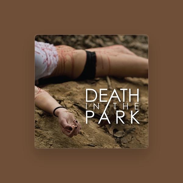 Death In The Park
