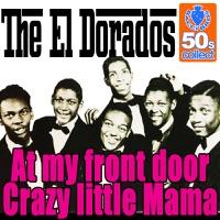 At My Front Door (Crazy Little Mama) [Digitally Remastered]