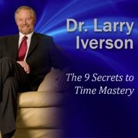 The 9 Secrets to Time Mastery: How to Save At Least 1 Hour Every Day!