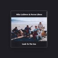 Mike Lefebvre&Perros Libres