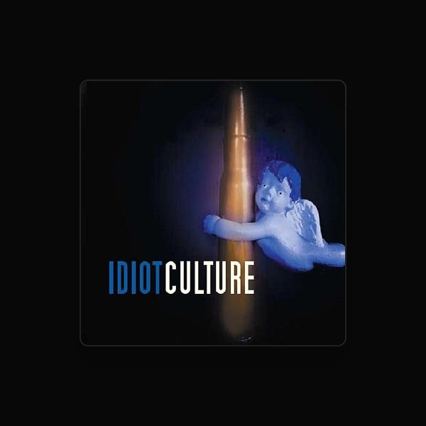 Idiot Culture