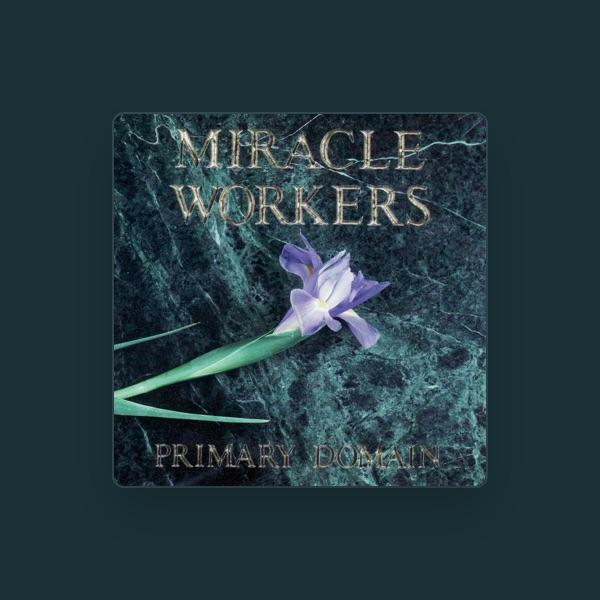 Miracle Workers
