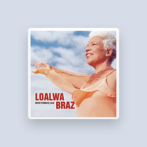 Loalwa Braz