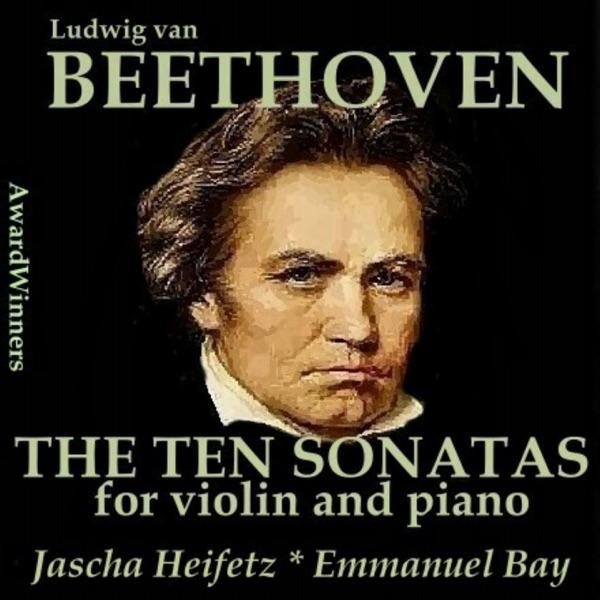 Sonata No. 9 for Violin and Piano in A Major - Kreutzer Sonata, Op. 47: III. Finale presto