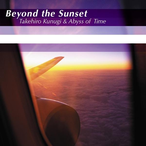Beyond the Sunset