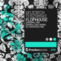 Flophouse (Danny Loko Remix)