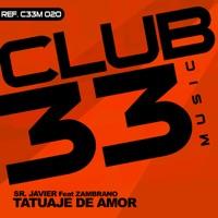 Tatuaje Del Amor (Original Mix) [feat. Zambrano]