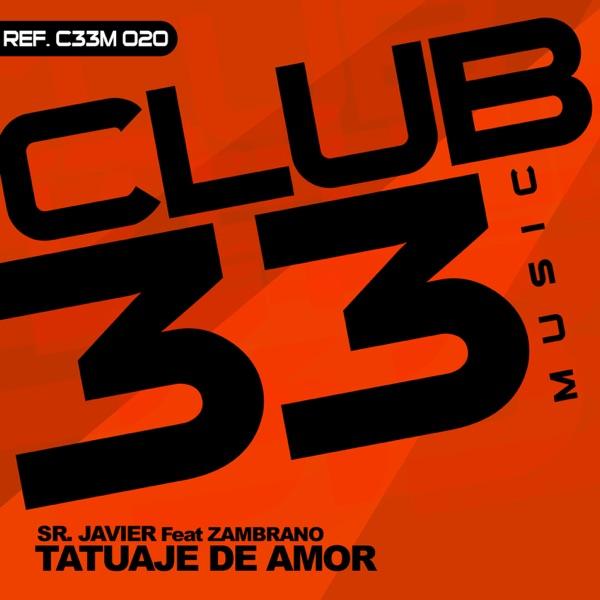 Tatuaje Del Amor (Original Mix) [feat. Zambrano]