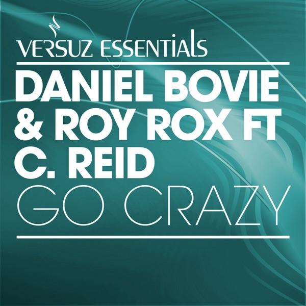 Go Crazy feat. C. Reid (Radio Edit)