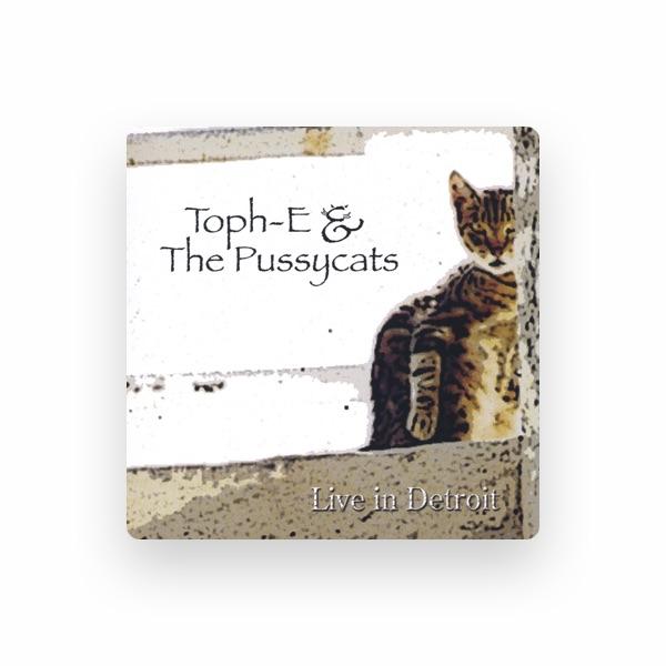 Toph-E & the Pussycats