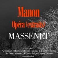 Manon : Acte IV - A nous les amours et les roses