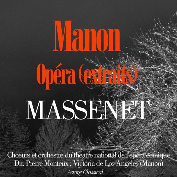 Manon : Acte II - Adieu, notre petite table