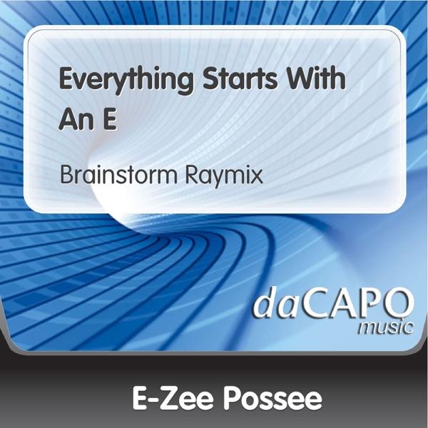 Everything Starts With an E (Brainstorm Raymix)