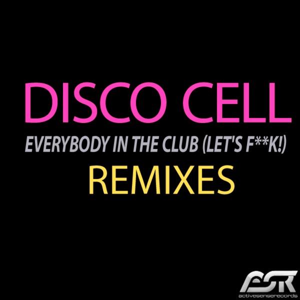 Everybody in the Club (Let's F**k!) [Mike Nero Remix Edit]