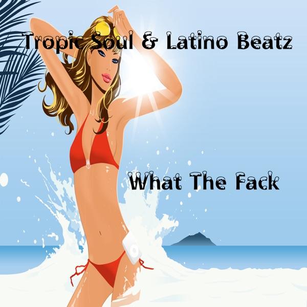 What The Fack (Original)