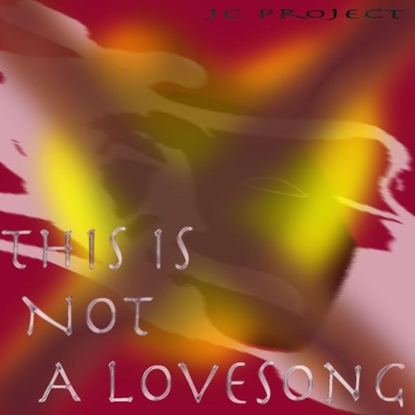 This Is Not a Love Song