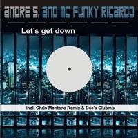 Let's Get Down (Dee's Club Mix) [Dee's Club Mix]