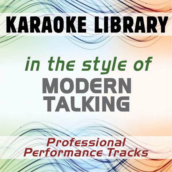 You're My Heart, You're My Soul (Full Vocal Version) [In the Style of Modern Talking]