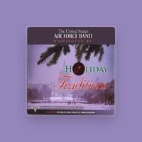 The United States Air Force Concert Band and Singing Sergeants