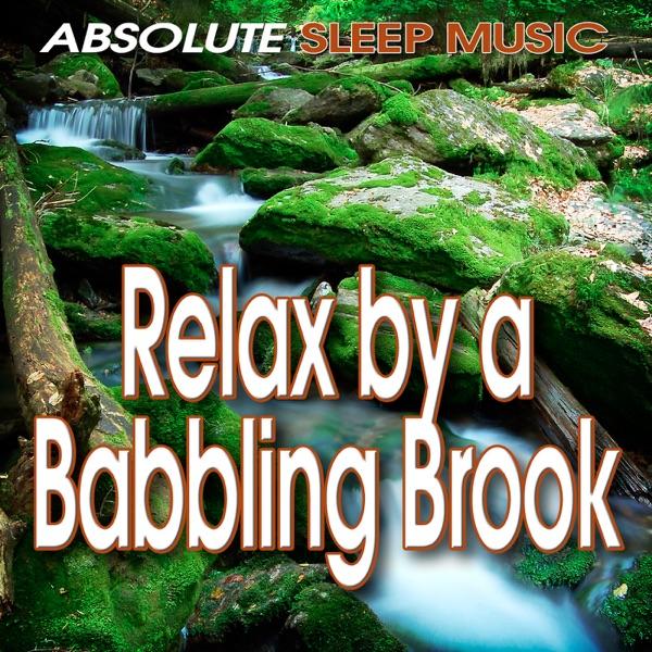 Gentle Water Sounds of a Babbling Brook for Restful Sleep