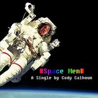 Space Men (We Are the Space Men)