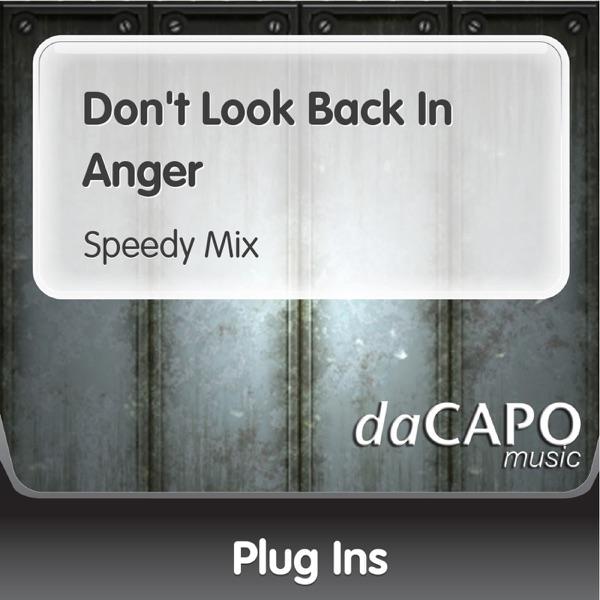 Don't Look Back In Anger (Speedy Mix)