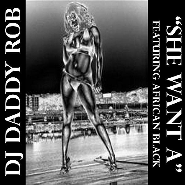 She Want A (feat. African Black)
