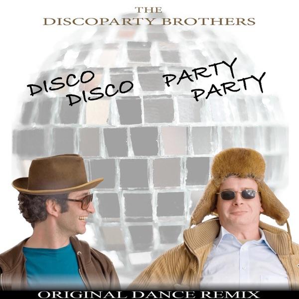 Disco Disco Party Party (Original Dance Remix)