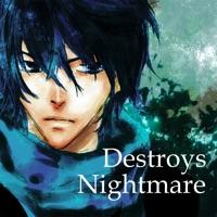 Destroys Nightmare (feat. KAITO)